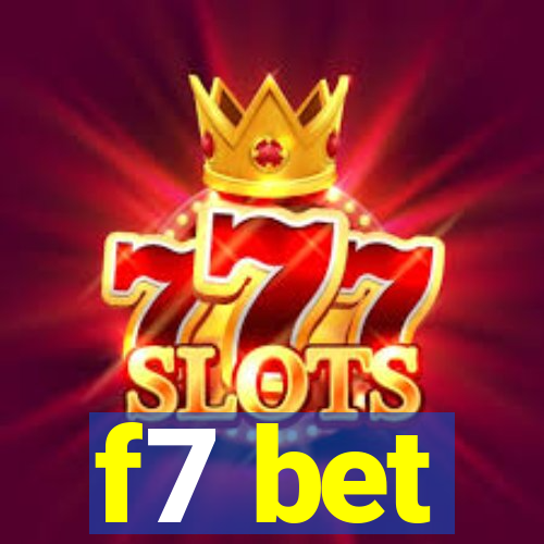 f7 bet